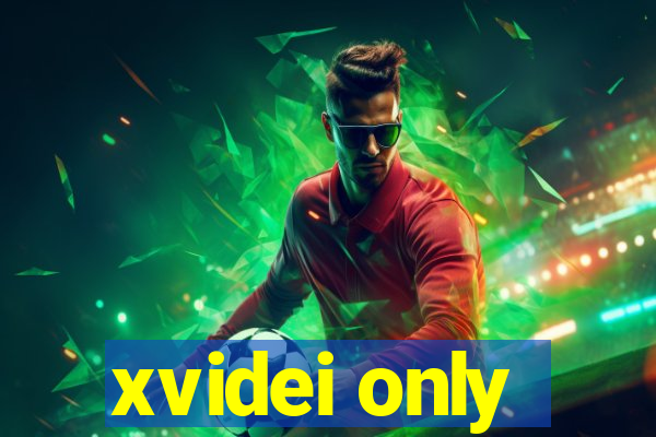 xvidei only